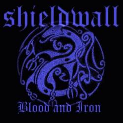 Shieldwall : Blood and Iron